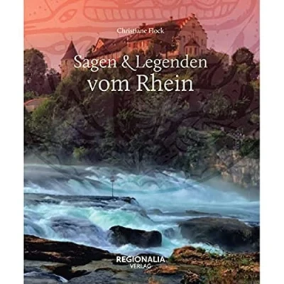 Abbildung von Sagen und Legenden vom Rhein