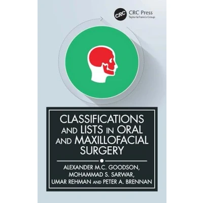 Abbildung von Classifications and Lists in Oral Maxillofacial Surgery