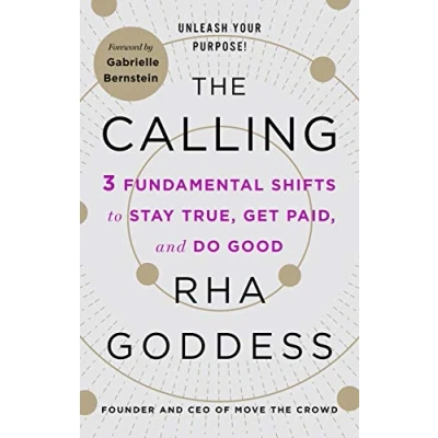 Abbildung von Calling: 3 Fundamental Shifts to Stay True, Get Paid, and Do Good