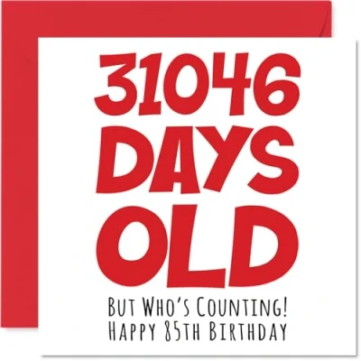 Abbildung von Stuff4 Geburtstagskarte zum 85. Geburtstag für Männer und Frauen 31046 Tage alt lustige Erwachsene, 85 x 145 mm