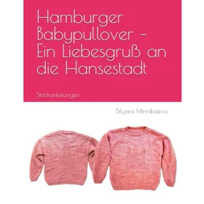 Abbildung von Hamburger Babypullover Ein Liebesgruß an die Hansestadt: Strickanleitung