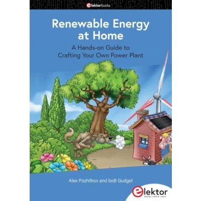 Abbildung von Renewable Energy at Home: A Hands on Guide to Crafting Your Own Power Plant