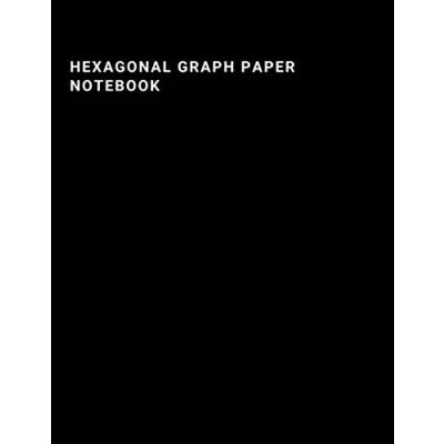 Abbildung von Hexagonal Graph Paper Notebook: Organic Chemistry, Biochemistry Notebook/Journal 110 Pages (Large, 8.5 x 11)
