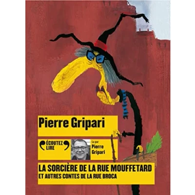 Abbildung von la sorcière de rue Mouffetard et autres contes Broca