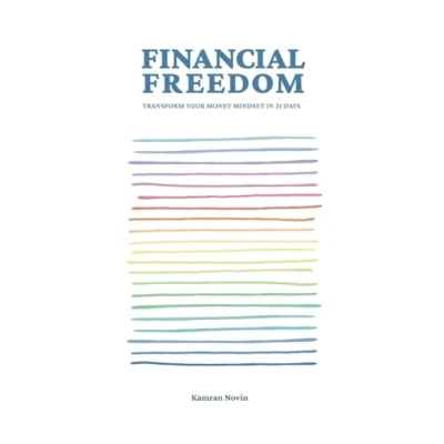 Abbildung von Financial Freedom: Transform Your Money Mindset in 21 Days
