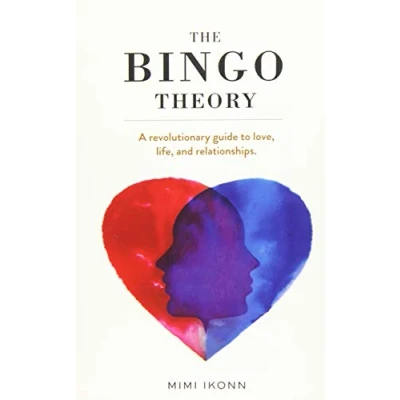 Abbildung von The Bingo Theory: A revolutionary guide to love, life, and relationships.