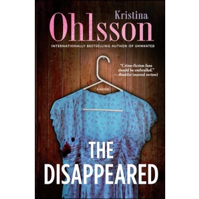Abbildung von The Disappeared: A Novel (Fredrika Bergman Series, The, Band 3)