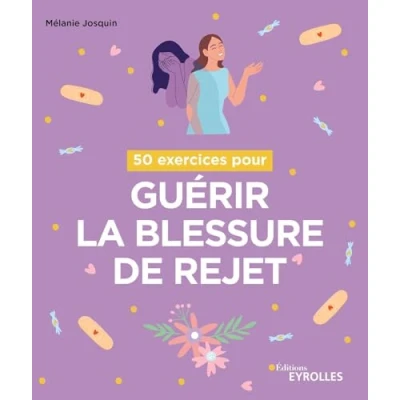 Abbildung von 50 exercices pour guérir la blessure de rejet