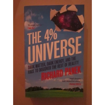 Abbildung von The 4 Percent Universe: Dark Matter, Energy, And Race To Discover Rest Of Reality