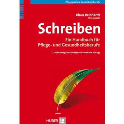 Abbildung von Schreiben: Ein Handbuch für Pflege und Gesundheitsberufe