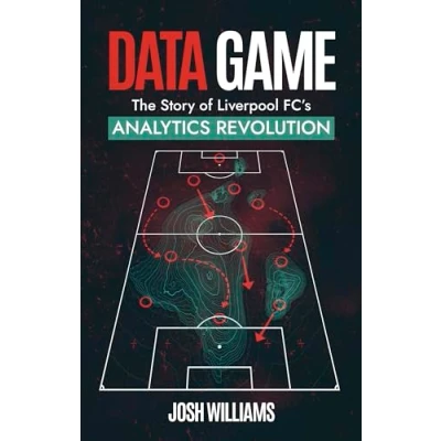 Abbildung von Data Game: The Story of Liverpool Fc&#039;s Analytics Revolution