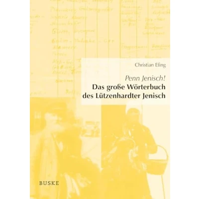 Abbildung von Penn Jenisch! Das große Wörterbuch des Lützenhardter Jenisch