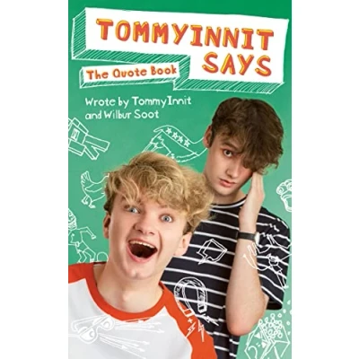 Abbildung von TommyInnit Says...The Quote Book: THE SUNDAY TIMES BESTSELLER
