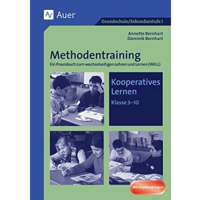 Abbildung von Methodentraining: Kooperatives Lernen: Ein Praxisbuch zum wechselseitigen Lehren und Lernen (WELL), Mit Kopiervorlagen (5. bis 10. Klasse): ... (WELL) Klasse 3