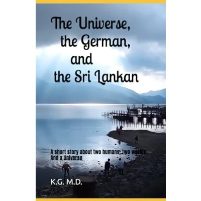 Abbildung von the Universe, German, And Sri Lankan: a short story of two humans, worlds Universe