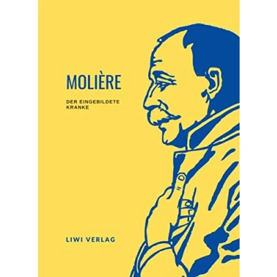 Abbildung von Molière: Der eingebildete Kranke. Vollständige Neuausgabe