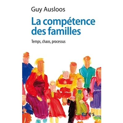 Abbildung von La compétence des familles: Temps, chaos, processus