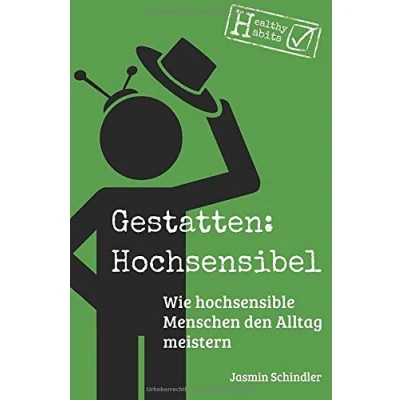 Abbildung von Gestatten: Hochsensibel: Wie hochsensible Menschen den Alltag meistern