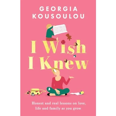 Abbildung von I Wish Knew: Lessons on love, life and family as you grow the instant Sunday Times bestseller