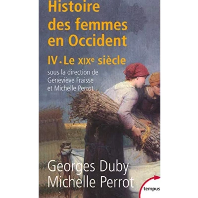 Abbildung von Histoire des femmes en Occident, tome 4 : Le XIXe siècle
