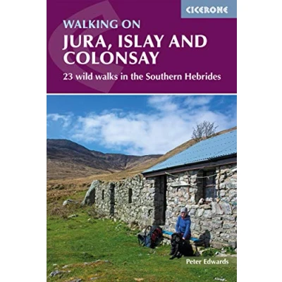 Abbildung von Walking on Jura, Islay and Colonsay: 23 wild walks in the Southern Hebrides (Cicerone guidebooks)