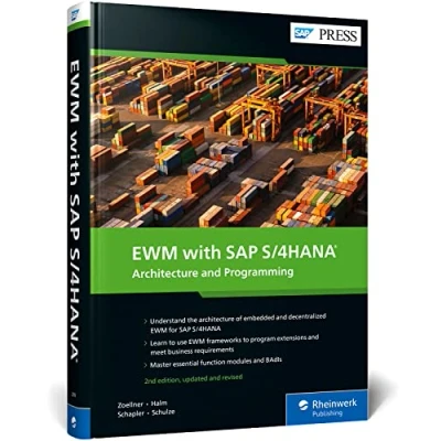 Abbildung von EWM with SAP S/4HANA: Architecture and Programming (SAP PRESS: englisch)