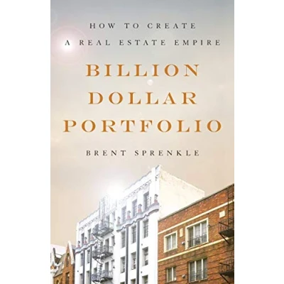 Abbildung von Billion Dollar Portfolio: How to Create a Real Estate Empire