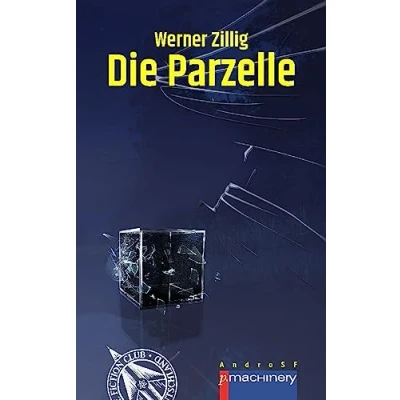 Abbildung von Die PARZELLE (AndroSF: SF Reihe für den Science Fiction Club Deutschland e.V. (SFCD))