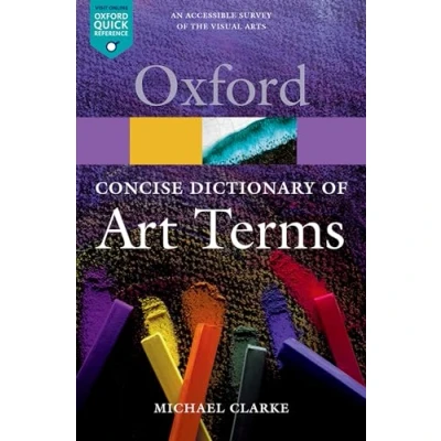 Abbildung von The Concise Dictionary of Art Terms (Oxford Paperback Reference)