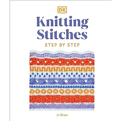 Abbildung von Knitting Stitches Step by Step: More than 150 Essential to Knit, Purl, and Perfect