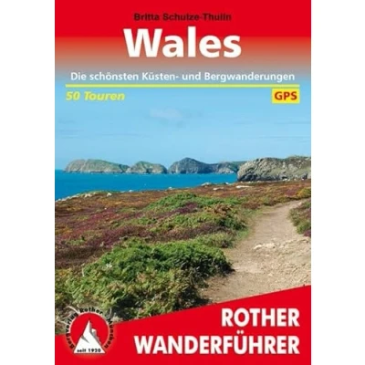 Abbildung von Wales: Die schönsten Küsten und Bergwanderungen. 50 Touren. Mit GPS Tracks (Rother Wanderführer)