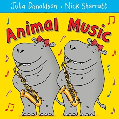 Abbildung von Animal Music: A first book for toddlers who love to sing and dance