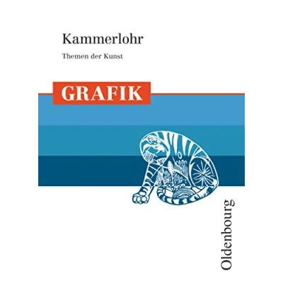 Abbildung von Kammerlohr Themen der Kunst: Grafik Schulbuch