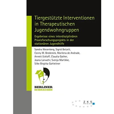 Abbildung von Tiergestützte Interventionen in Therapeutischen Jugendwohngruppen: Ergebnisse eines interdisziplinären Praxisforschungsprojekts der stationären Jugendhilfe