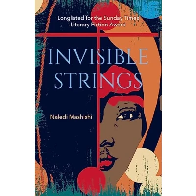 Abbildung von Invisible Strings: Longlisted for the Sunday Times Literary Fiction Award 2022