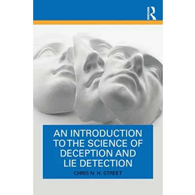 Abbildung von An Introduction to the Science of Deception and Lie Detection