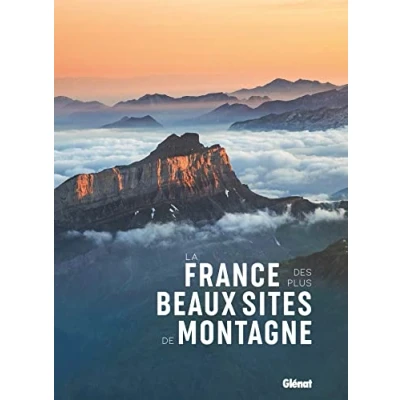 Abbildung von La France des plus beaux sites de montagne
