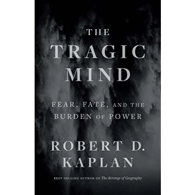 Abbildung von the Tragic Mind: Fear, Fate, and Burden of Power