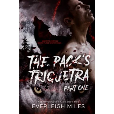 Abbildung von the Pack&#039;s Triquetra, Part One: Book Two of Havermouth Pack Series (The Triquetra Paperback One and Two, Band 1)