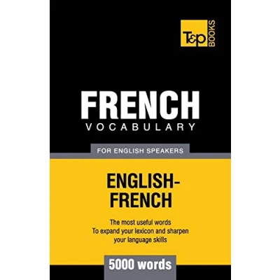 Abbildung von French vocabulary for English speakers 5000 words (American Collection, Band 112)
