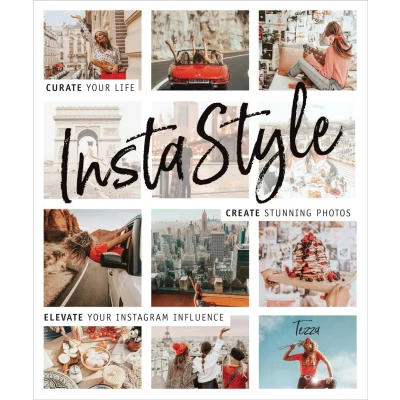 Abbildung von InstaStyle: Curate Your Life, Create Stunning Photos, and Elevate Instagram Influence