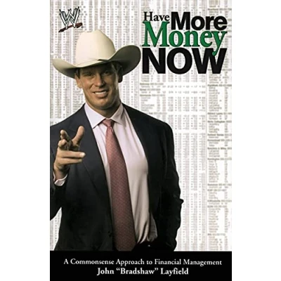 Abbildung von Have More Money Now: A Commonsense Approach to Financial Management (Wwe)