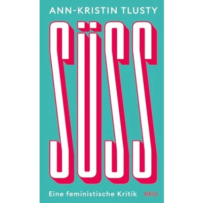 Abbildung von Süß: Eine feministische Kritik