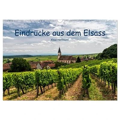 Abbildung von Eindrücke aus dem Elsass (Wandkalender 2025 DIN A3 quer), CALVENDO Monatskalender
