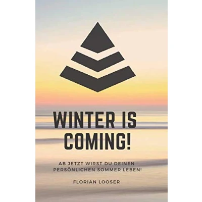 Abbildung von Winter is coming!: Wie du deine Motivationstiefs überstehen kannst!