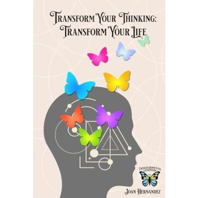 Abbildung von Transform Your Thinking: Life: The Power of Reflection, Self Evaluation, and Systemic Thinking (Transformative Leadership Capabilities)