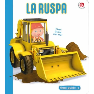 Abbildung von La ruspa. Blu oggi guido io. Ediz. a colori (Blu mondo bebè)