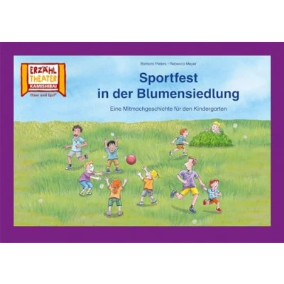 Abbildung von Sportfest in der Blumensiedlung / Kamishibai Bildkarten: Eine Mitmachgeschichte für den Kindergarten