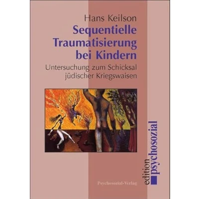 Abbildung von Sequentielle Traumatisierung bei Kindern: Untersuchung zum Schicksal jüdischer Kriegswaisen (psychosozial)