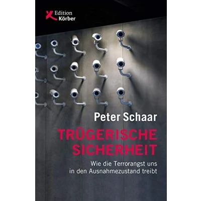 Abbildung von Trügerische Sicherheit: Wie die Terrorangst uns in den Ausnahmezustand treibt
